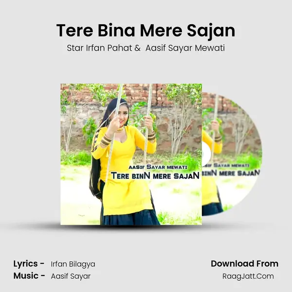 Tere Bina Mere Sajan - Star Irfan Pahat
