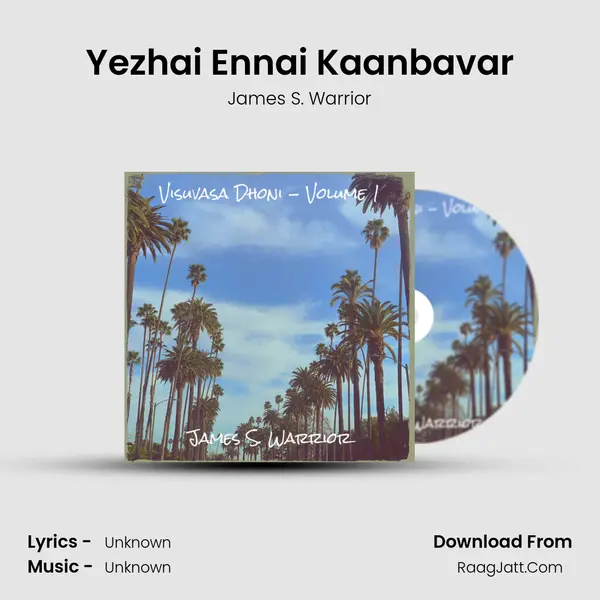 Yezhai Ennai Kaanbavar MP3 Song by James S. Warrior Cover