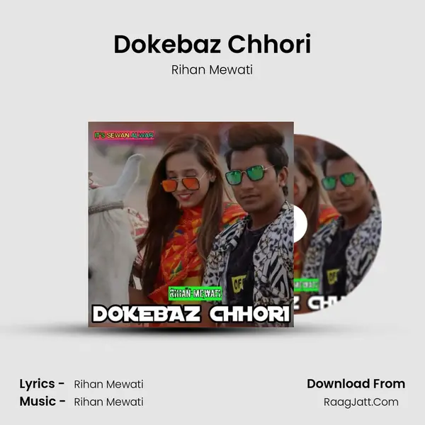 Dokebaz Chhori - Rihan Mewati