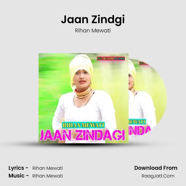 Jaan Zindgi - Rihan Mewati