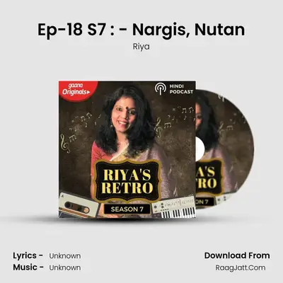 Ep-18 S7 : - Nargis, Nutan mp3 song