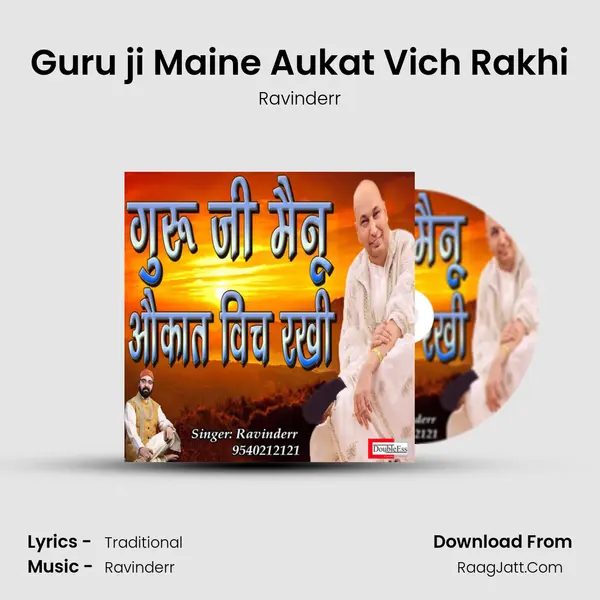 Guru ji Maine Aukat Vich Rakhi mp3 song