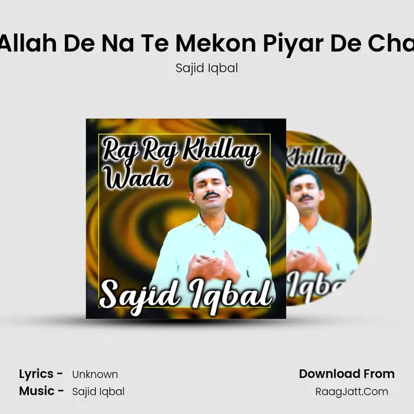 Allah De Na Te Mekon Piyar De Cha Cover