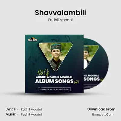 Shavvalambili (Hits Of Abdulla Fadhil Moodal Album Songs, Vol.1) - Fadhil Moodal