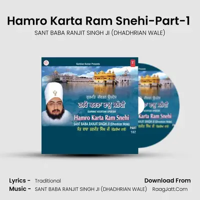 Hamro Karta Ram Snehi-Part 1 - SANT BABA RANJIT SINGH JI (DHADHRIAN WALE)