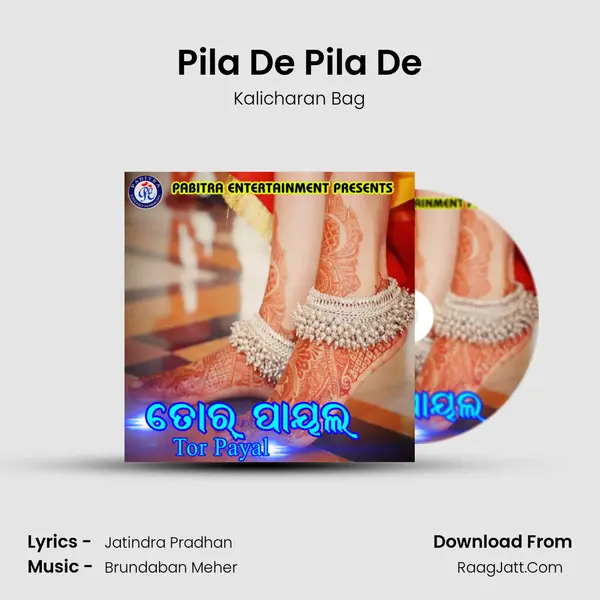 Pila De Pila De MP3 Song by Kalicharan Bag Cover