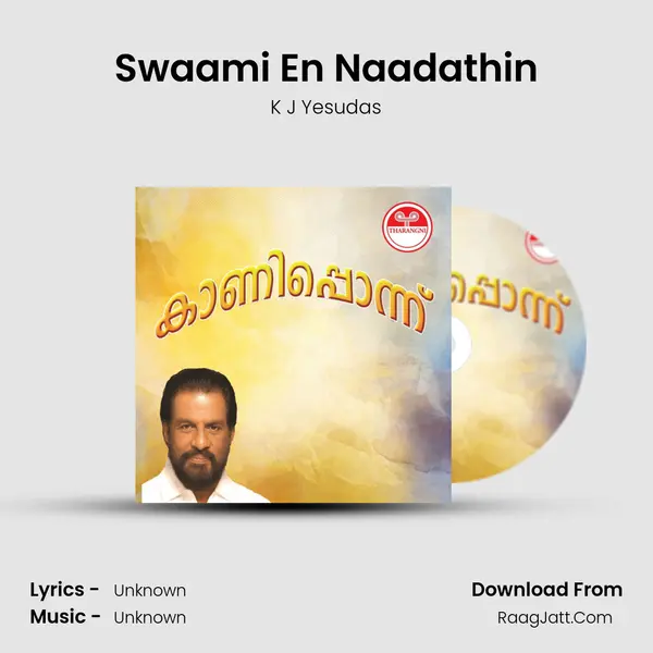 Swaami En Naadathin MP3 Song by K J Yesudas Cover