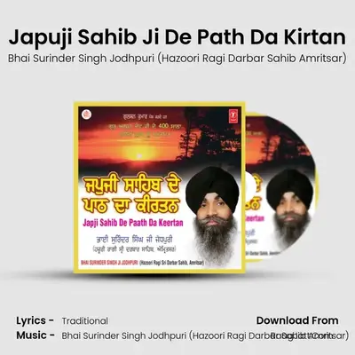 Japji Sahib De Paath Da Keertan - Bhai Surinder Singh Jodhpuri (Hazoori Ragi Darbar Sahib Amritsar)