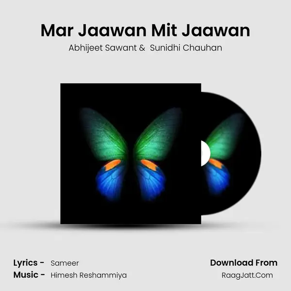 Mar Jaawan Mit Jaawan MP3 Song by Abhijeet Sawant Cover