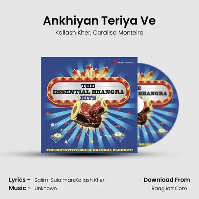 Ankhiyan Teriya Ve MP3 Song by Kailash Kher Cover