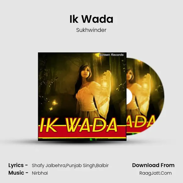 Ik Wada MP3 Song by Sukhwinder Cover