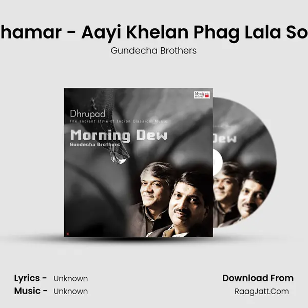 Dhamar - Aayi Khelan Phag Lala Son mp3 song
