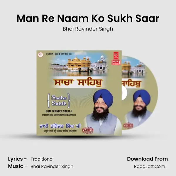Man Re Naam Ko Sukh Saar MP3 Song by Bhai Ravinder Singh Cover