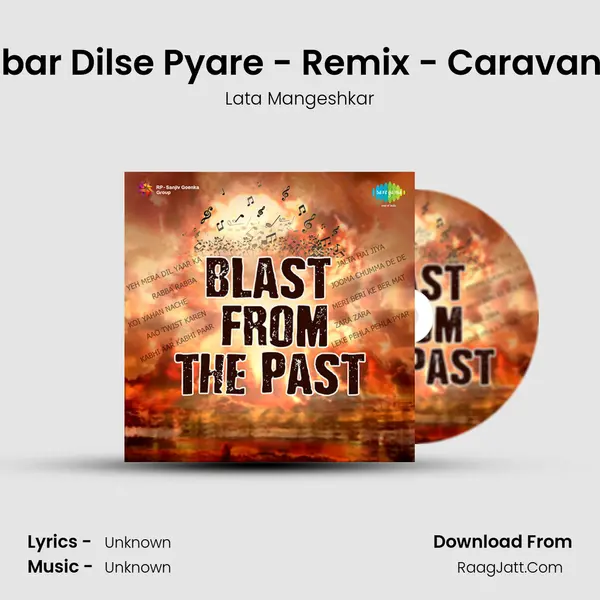 Dilbar Dilse Pyare - Remix - Caravan 71 MP3 Song by Lata Mangeshkar Cover