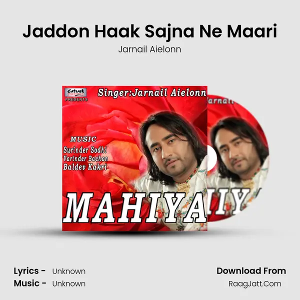 Jaddon Haak Sajna Ne Maari MP3 Song by Jarnail Aielonn Cover