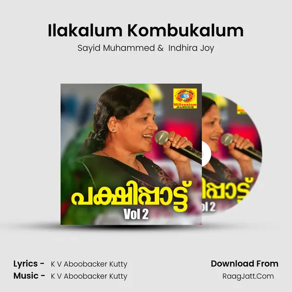 Ilakalum Kombukalum MP3 Song by Sayid Muhammed Cover
