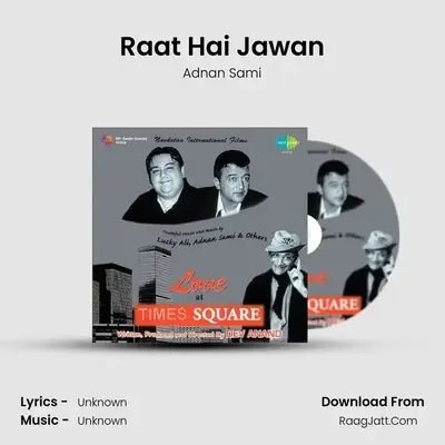 Raat Hai Jawan MP3 Song by Adnan Sami Cover