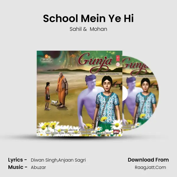 School Mein Ye Hi MP3 Song by Sahil Cover