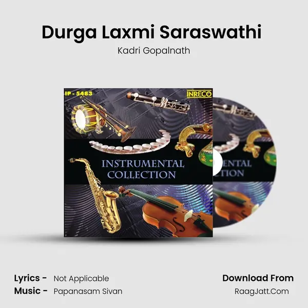 Durga Laxmi Saraswathi (Saxophone) MP3 Song by Kadri Gopalnath Cover