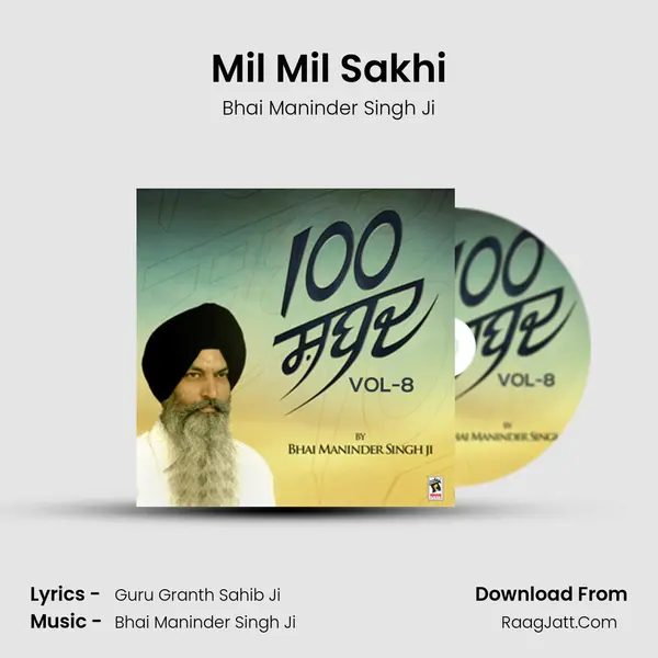 Mil Mil Sakhi MP3 Song by Bhai Maninder Singh Ji Cover