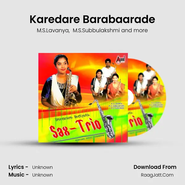 Karedare Barabaarade MP3 Song by M.S.Lavanya Cover
