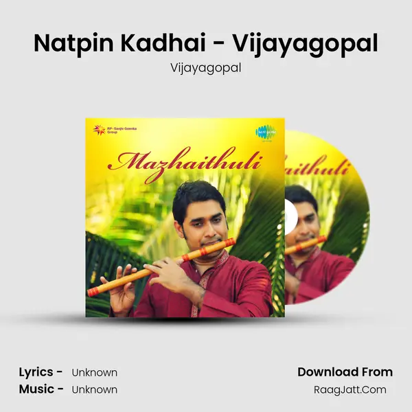 Natpin Kadhai - Vijayagopal MP3 Song by Vijayagopal Cover