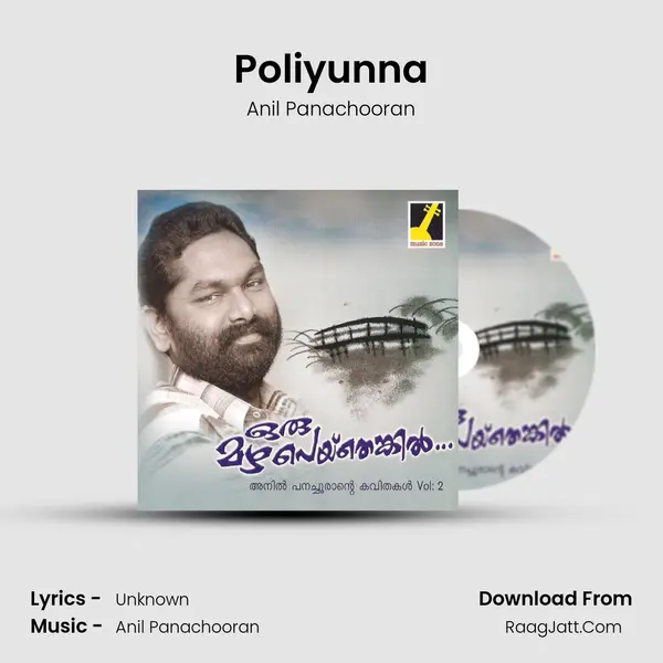 Poliyunna MP3 Song by Anil Panachooran Cover
