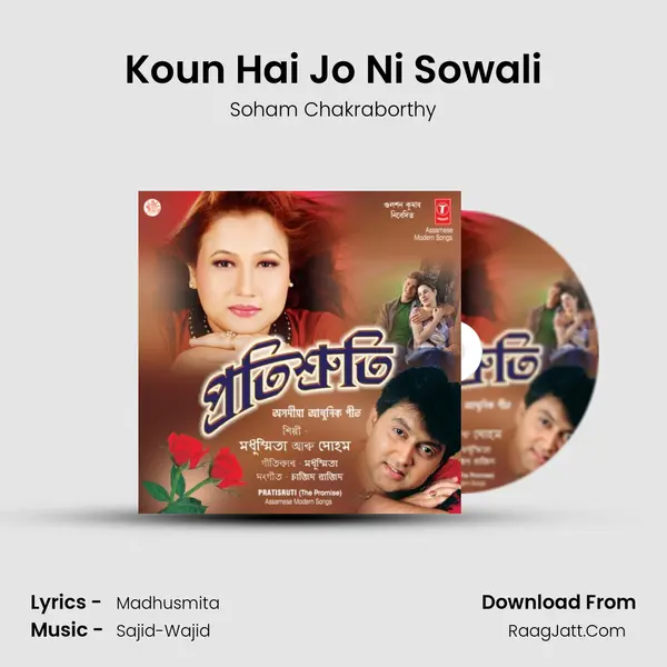 Koun Hai Jo Ni Sowali MP3 Song by Soham Chakraborthy Cover