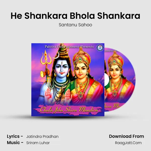 He Shankara Bhola Shankara MP3 Song by Santanu Sahoo Cover