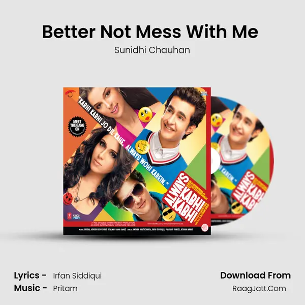 Better Not Mess With Me (Rock Mix) MP3 Song by Sunidhi Chauhan Cover