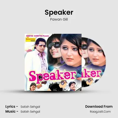 Speaker MP3 Song by Pawan Gill Cover