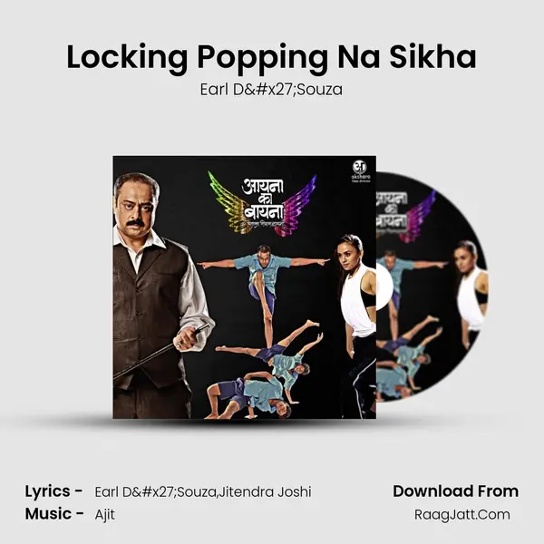 Locking Popping Na Sikha MP3 Song by Earl D'Souza Cover