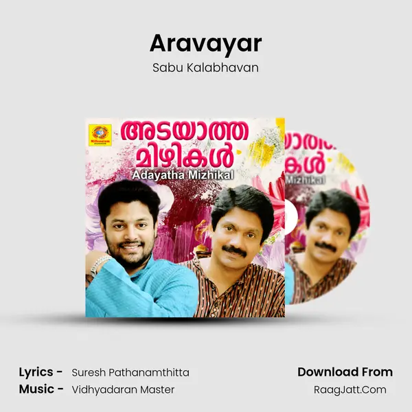 Aravayar MP3 Song by Sabu Kalabhavan Cover