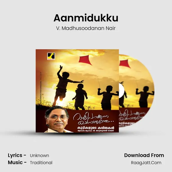 Aanmidukku MP3 Song by V. Madhusoodanan Nair Cover