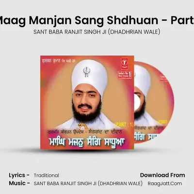 Magh Majan Sang Sadhua - Baba Ranjit Singh Ji(Dhadrian Wale)