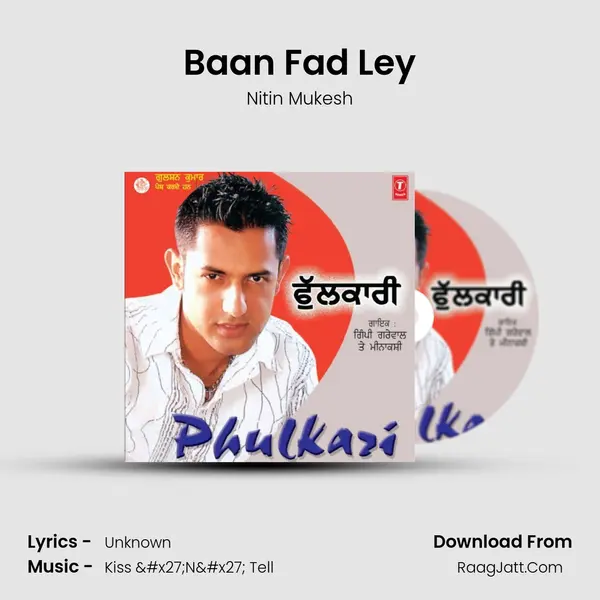 Baan Fad Ley MP3 Song by Nitin Mukesh Cover