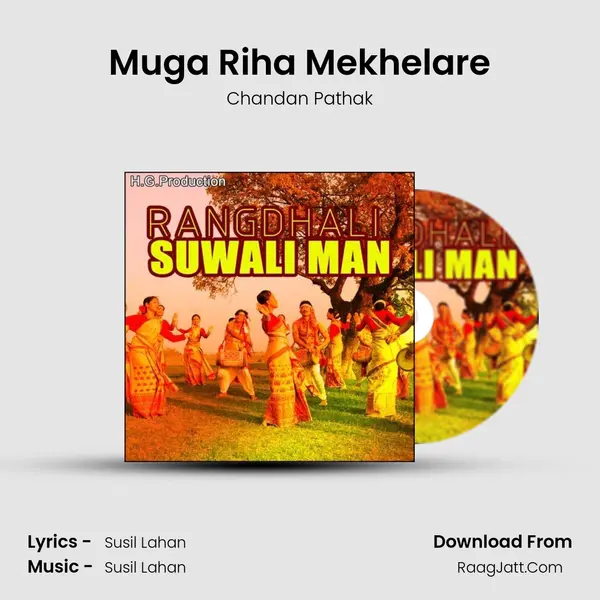 Muga Riha Mekhelare mp3 song