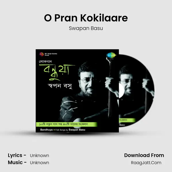 O Pran Kokilaare MP3 Song by Swapan Basu Cover