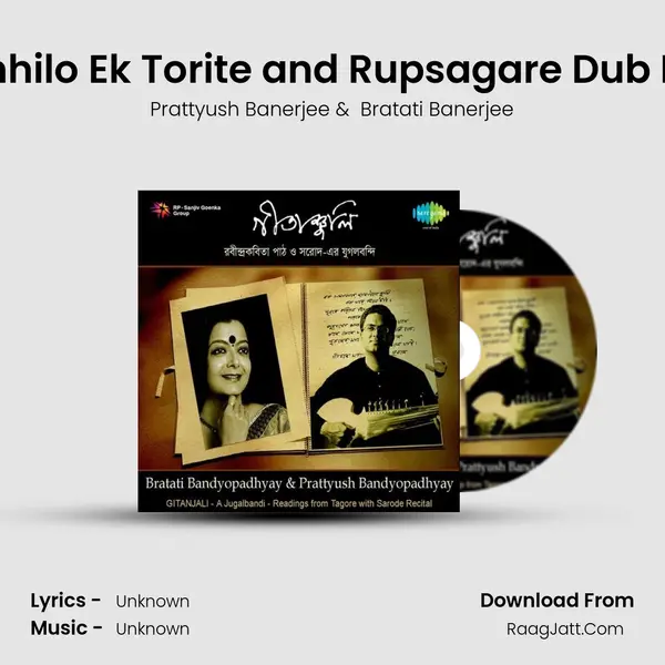 Katha Chhilo Ek Torite and Rupsagare Dub Diyechhi (With Recitation) MP3 Song by Prattyush Banerjee Cover