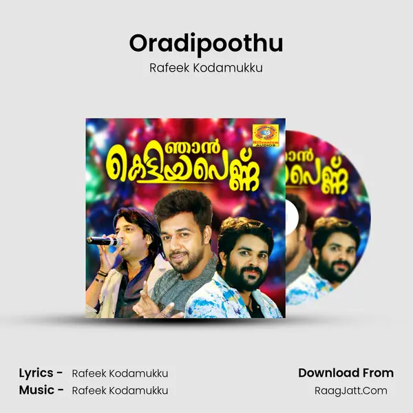 Oradipoothu MP3 Song by Rafeek Kodamukku Cover