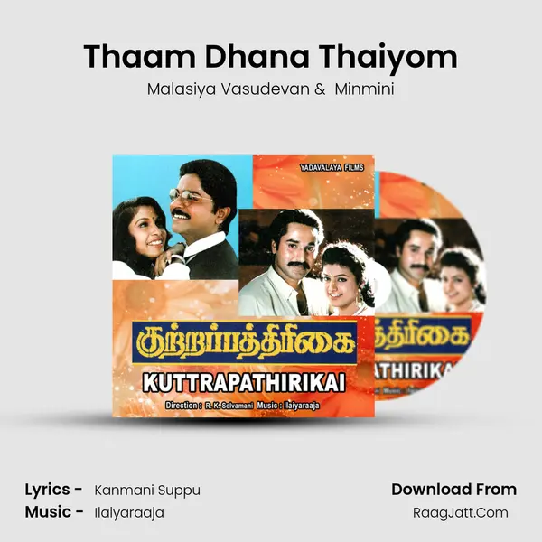 Thaam Dhana Thaiyom MP3 Song by Malasiya Vasudevan Cover
