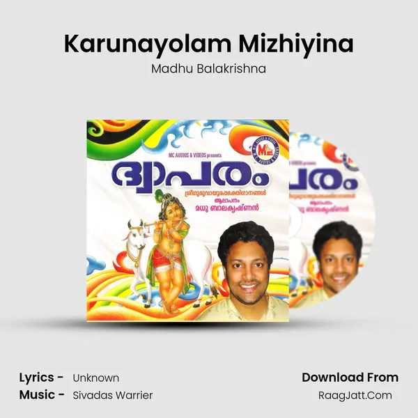 Karunayolam Mizhiyina MP3 Song by Madhu Balakrishna Cover