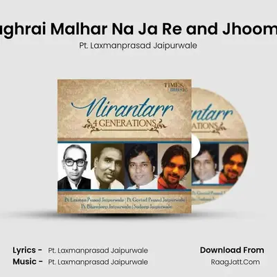 Raga Sughrai Malhar Na Ja Re and Jhoom Jhoom mp3 song
