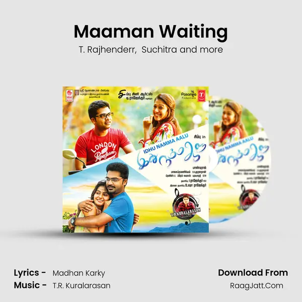 Maaman Waiting MP3 Song by T. Rajhenderr Cover
