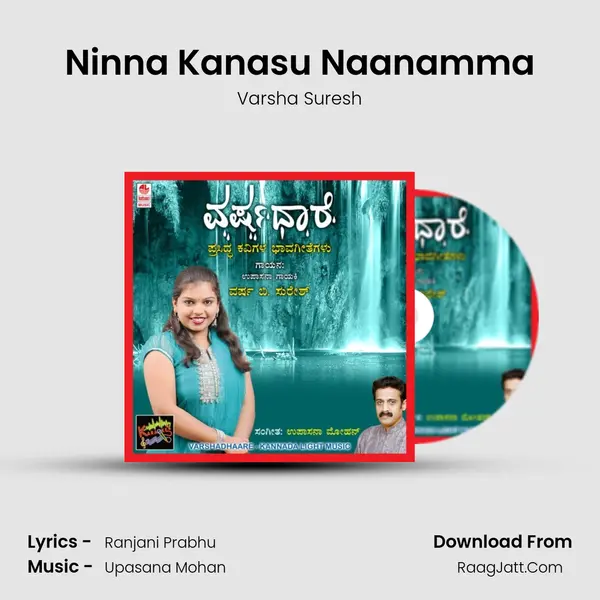 Ninna Kanasu Naanamma mp3 song