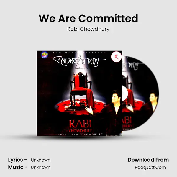We Are Committed MP3 Song by Rabi Chowdhury Cover