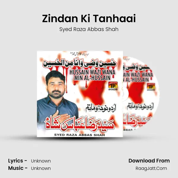 Zindan Ki Tanhaai MP3 Song by Syed Raza Abbas Shah Cover