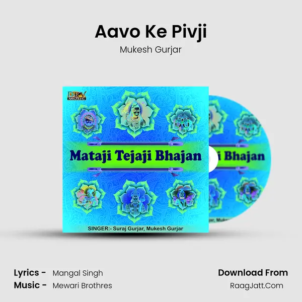 Aavo Ke Pivji MP3 Song by Mukesh Gurjar Cover