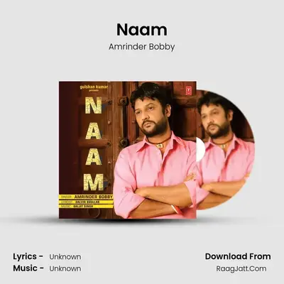 Naam - Amrinder Bobby