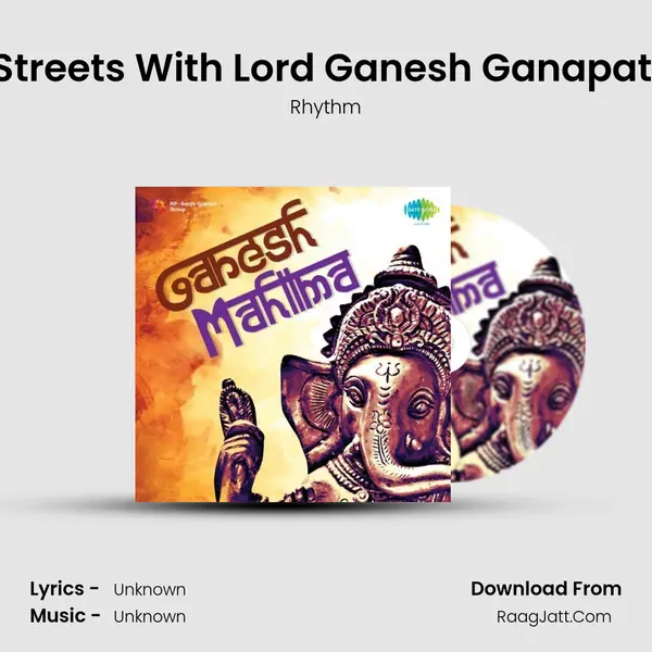 Dancing In The Streets With Lord Ganesh Ganapati Bappa Moraya Cover